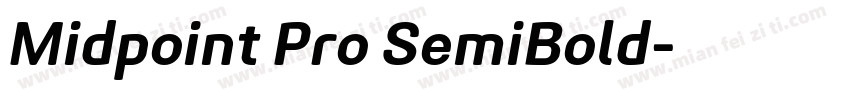 Midpoint Pro SemiBold字体转换